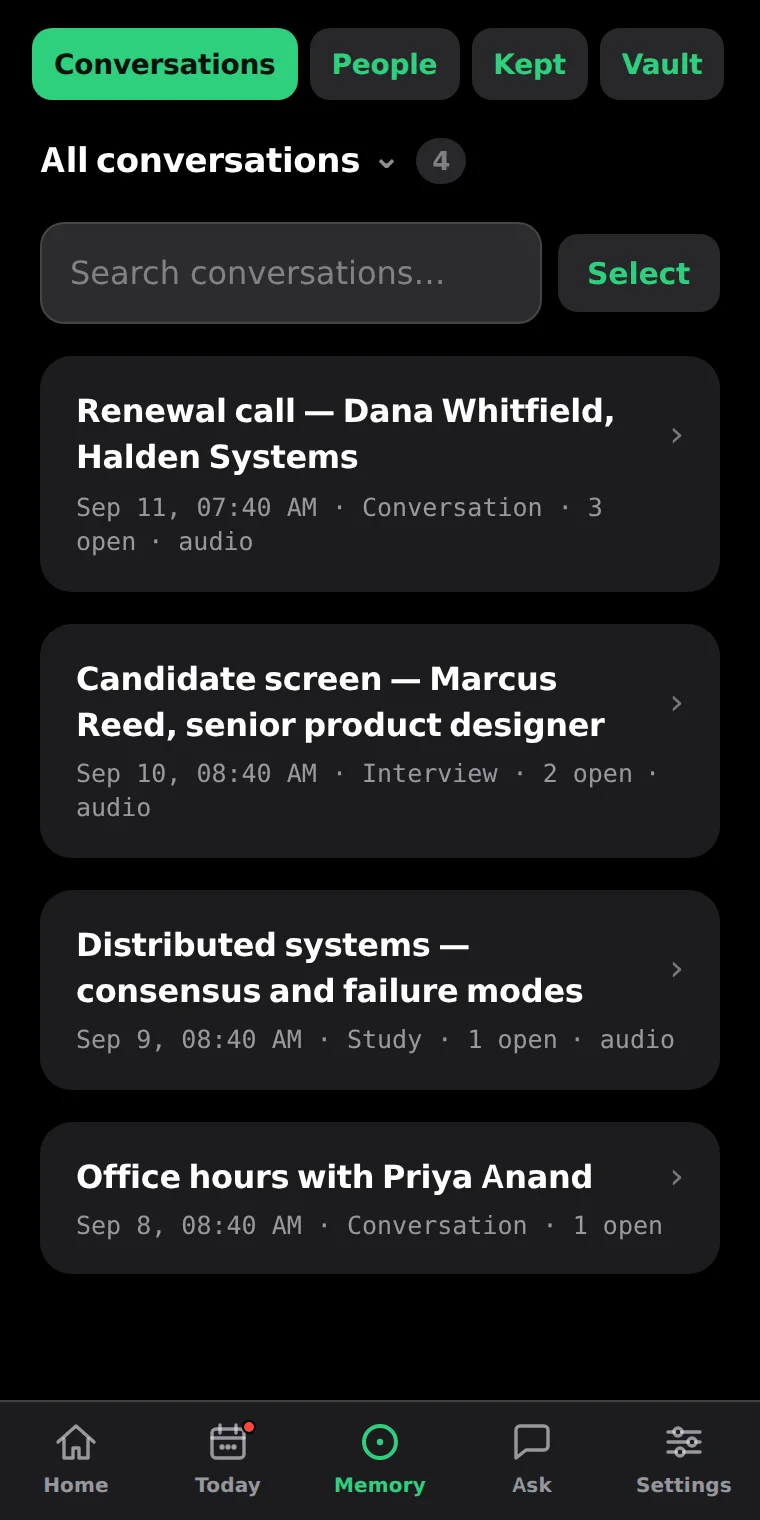 The Conversations list: Renewal call with Dana Whitfield, Candidate screen with Marcus Reed, a distributed systems lecture and office hours with Priya Anand, each with its date, mode and open items.